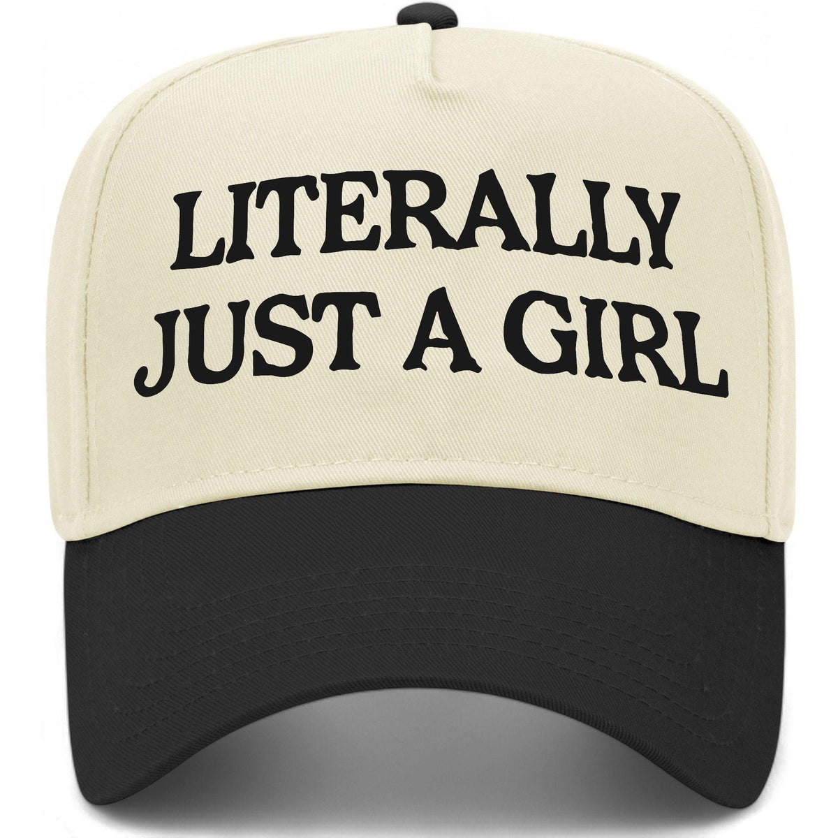 Literally Just A Girl Hat