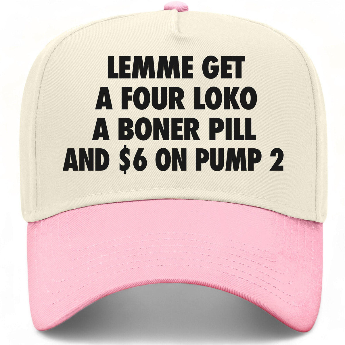 Lemme Get 6 On Pump 2 Hat
