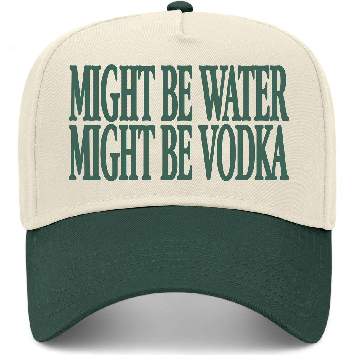 Might Be Water Might Be Vodka Hat