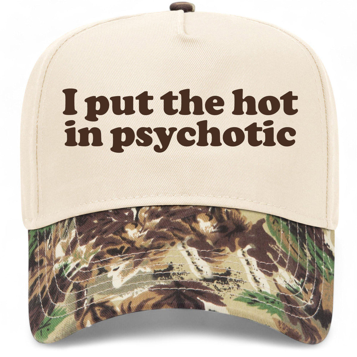 I Put The Hot In Psychotic Hat