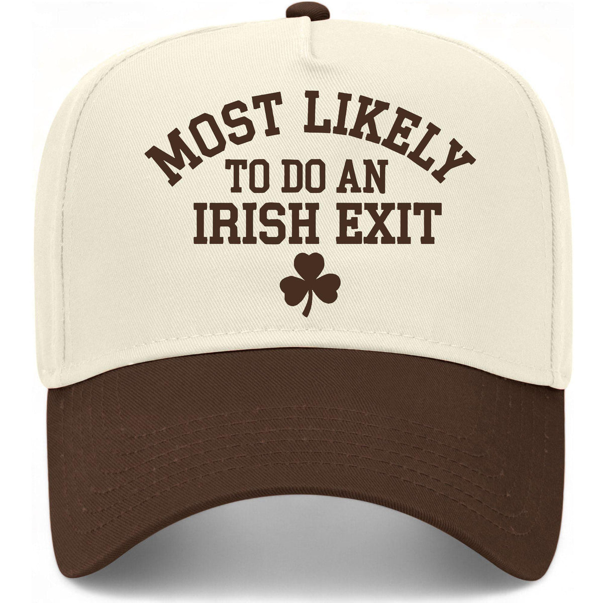 Most Likely To Do An Irish Exit Hat