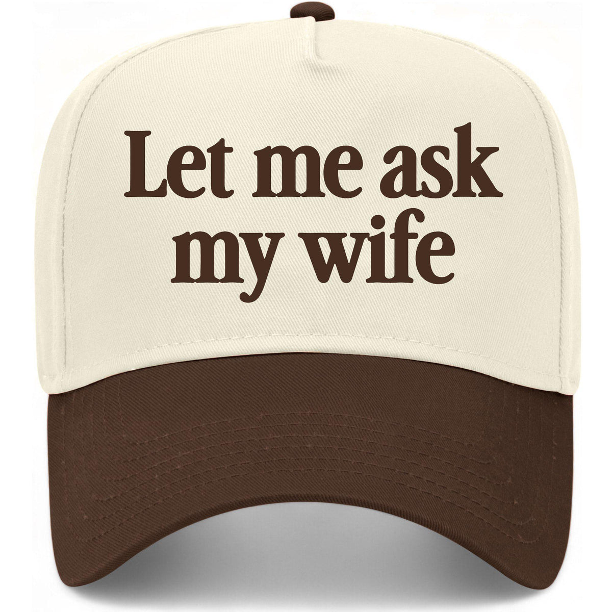 Let Me Ask My Wife Hat