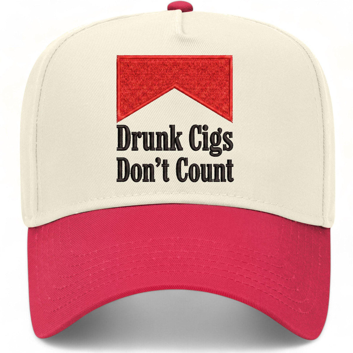 Drunk Cigs Don't Count Hat
