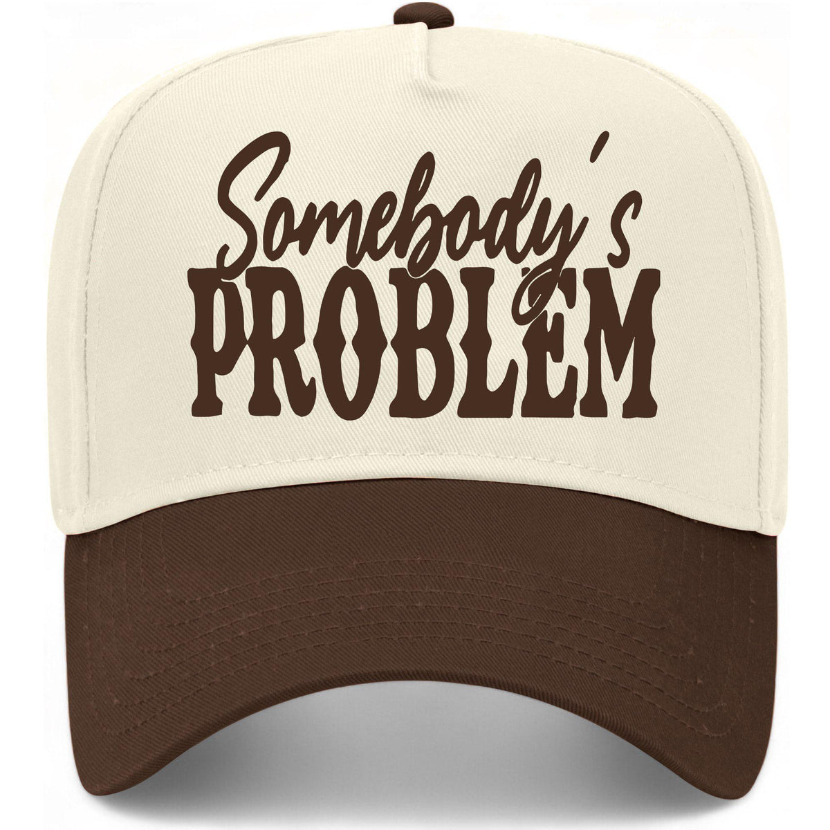 Somebody's Problem Hat