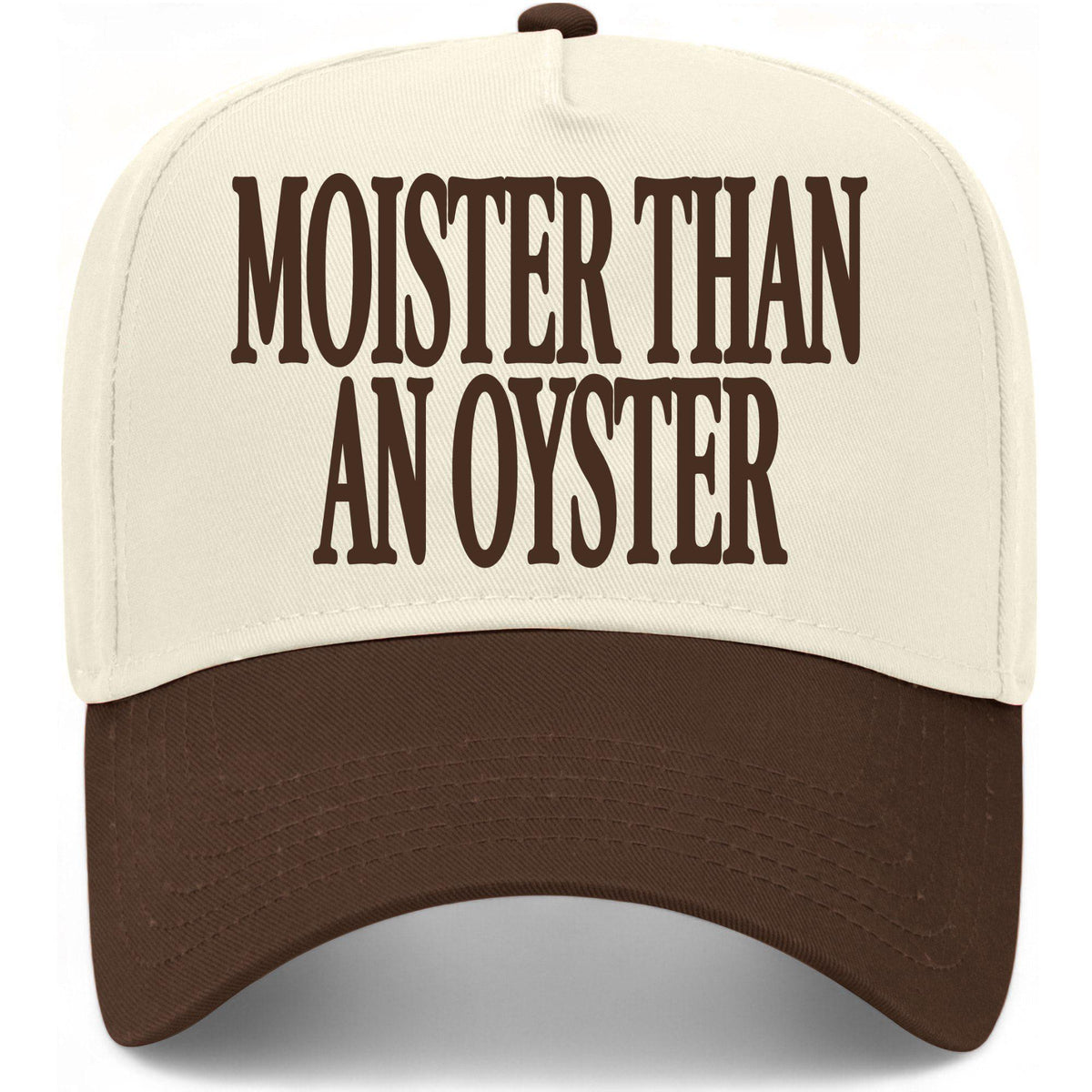 Moister Than An Oyster Hat