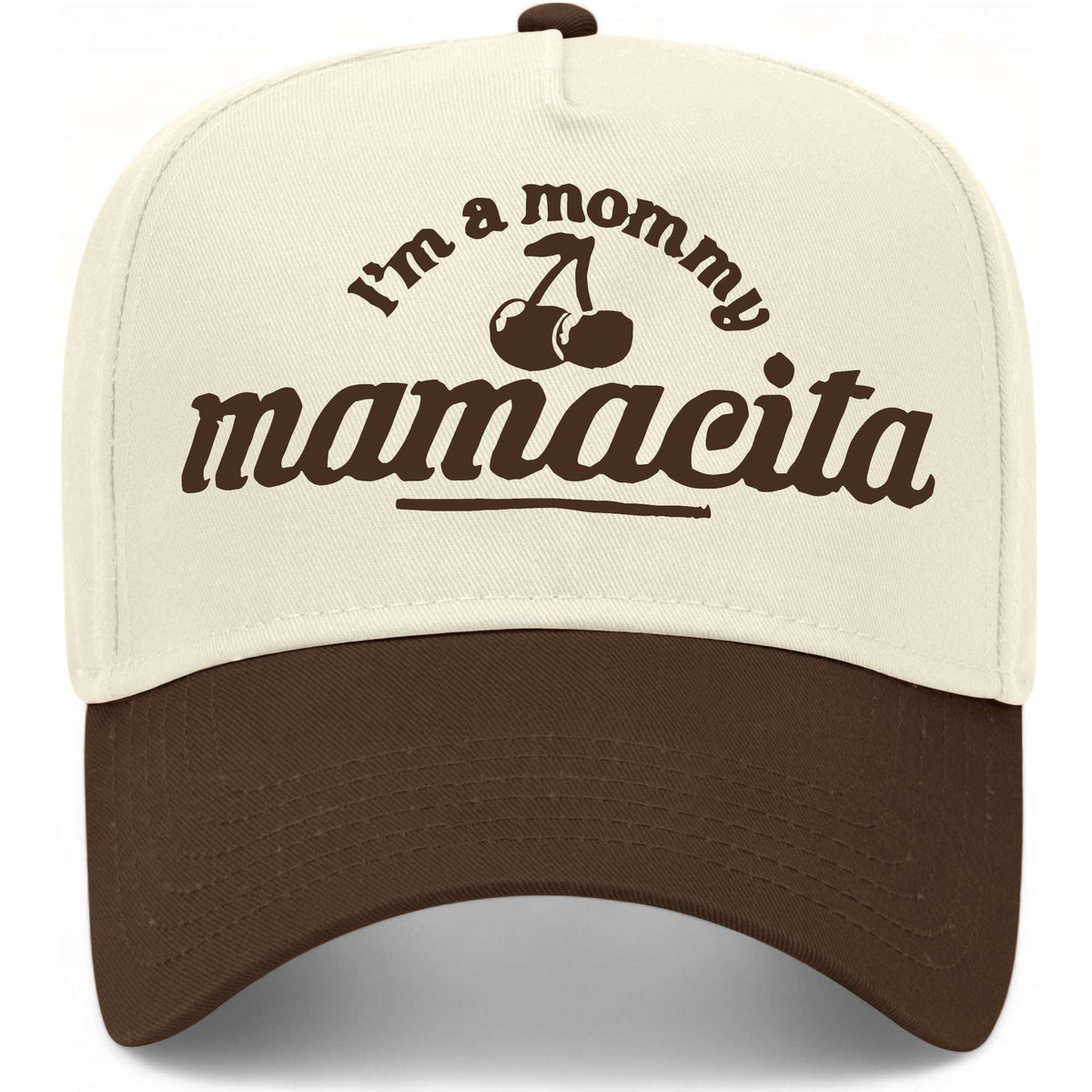 I'm A Mommy Mamacita Hat