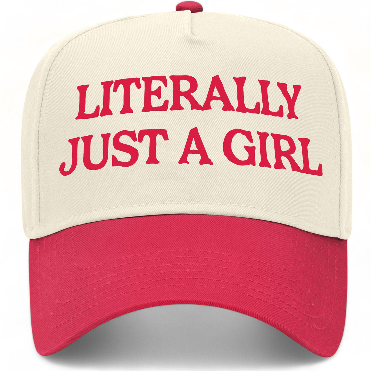 Literally Just A Girl Hat