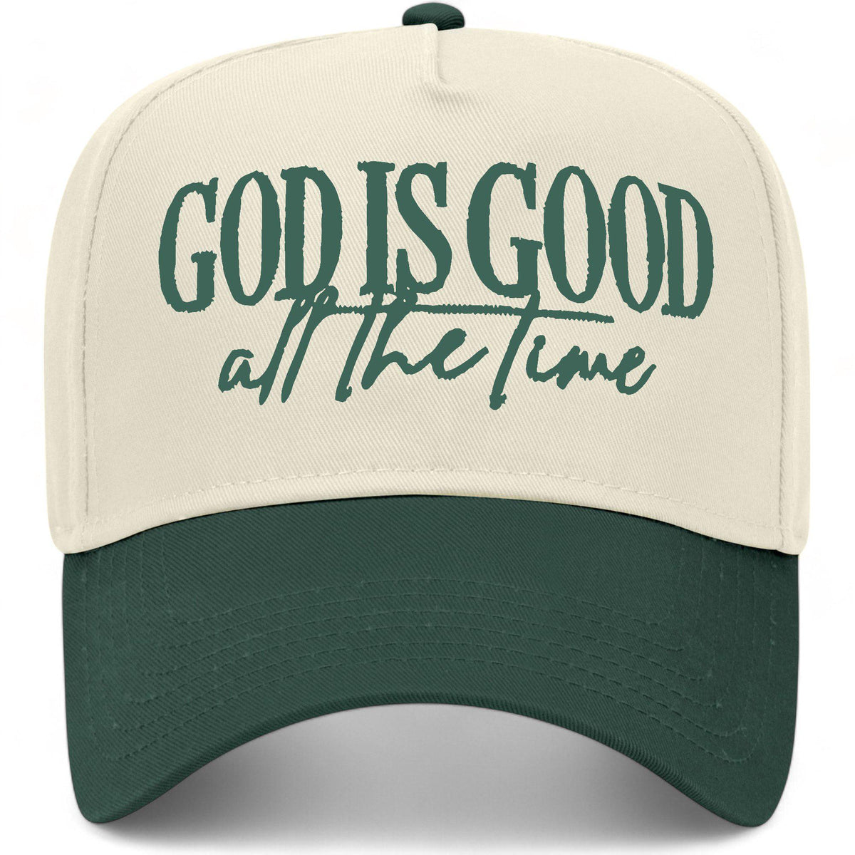 God Is Good All The Time Hat