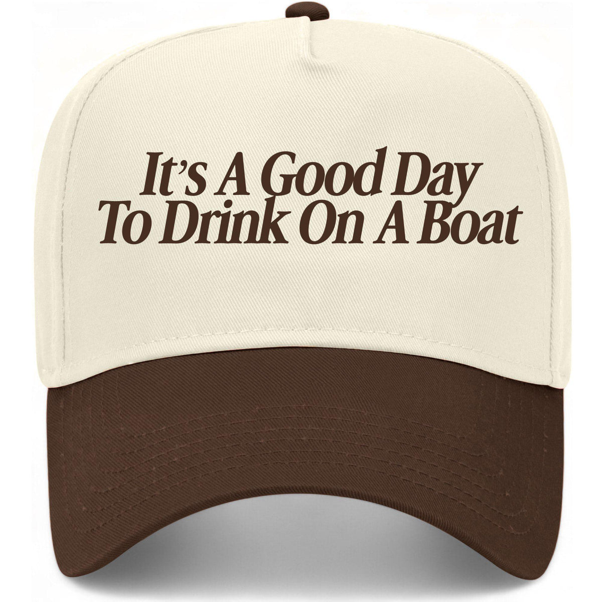 It's A Good Day To Drink On A Boat Hat