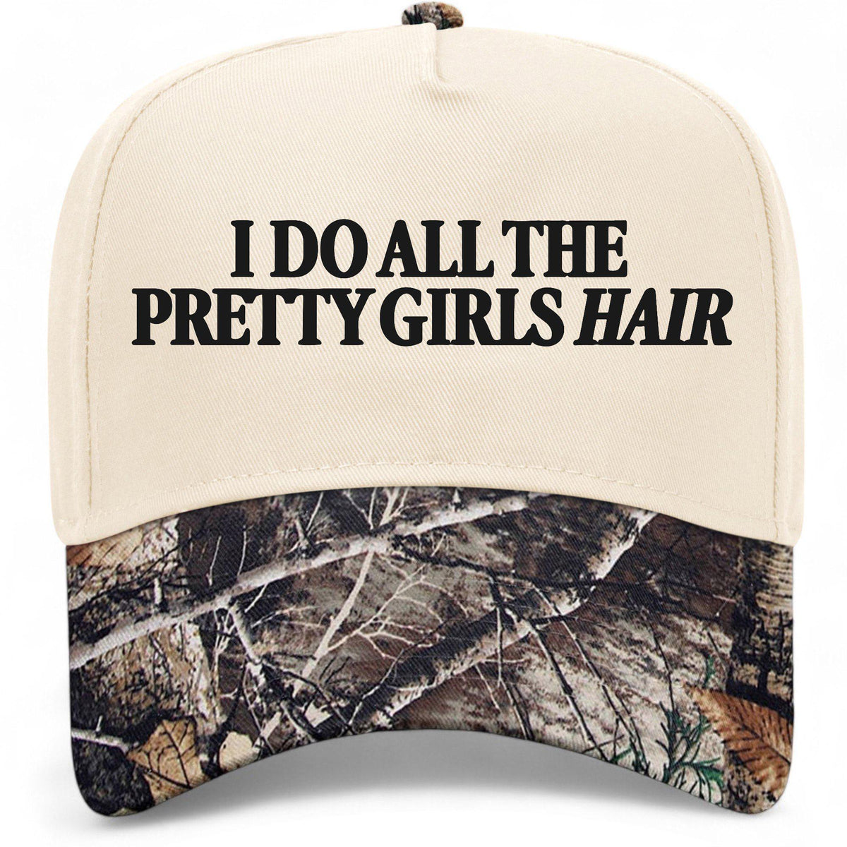 I Do All The Pretty Girls Hair Hat