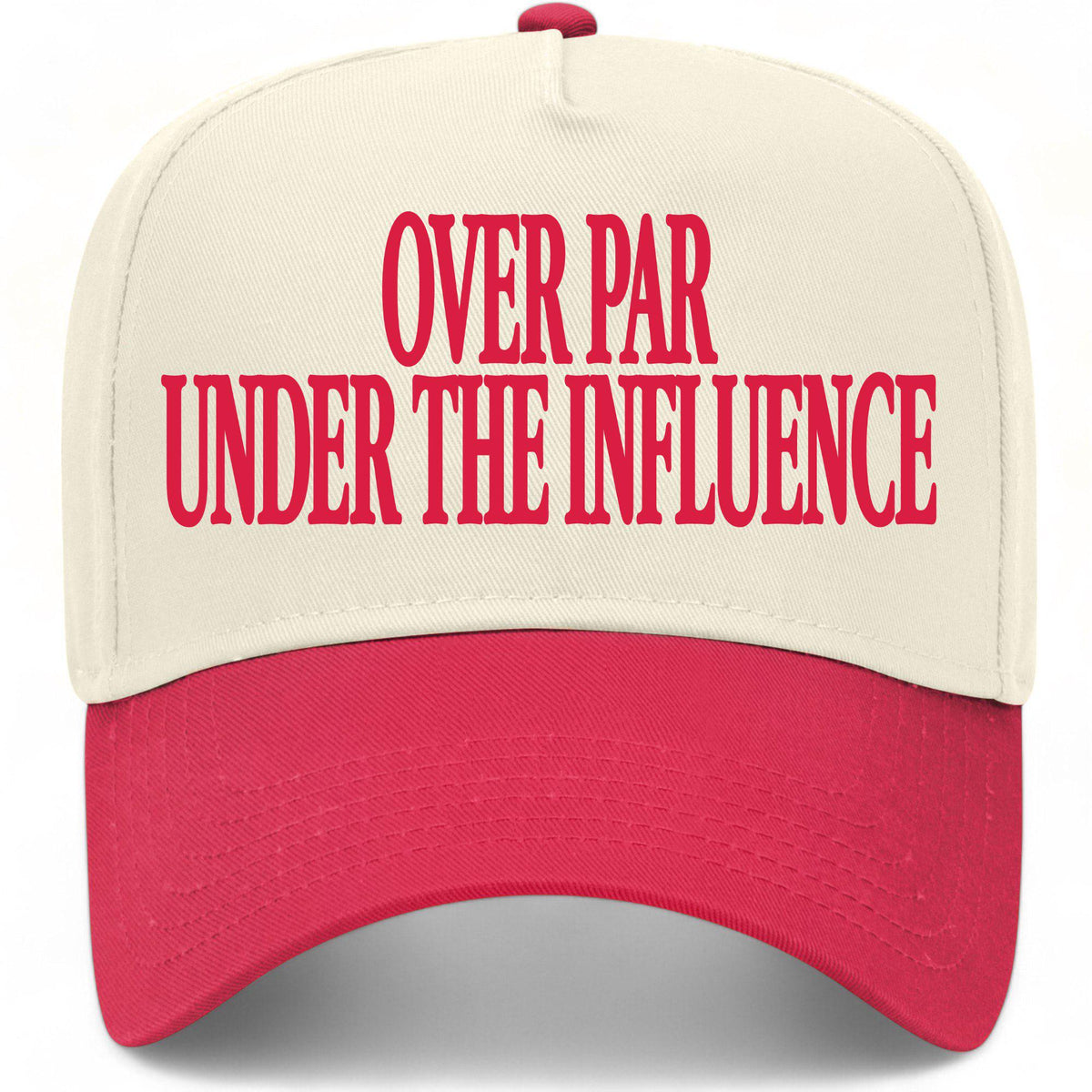 Over Par Under The Influence Hat