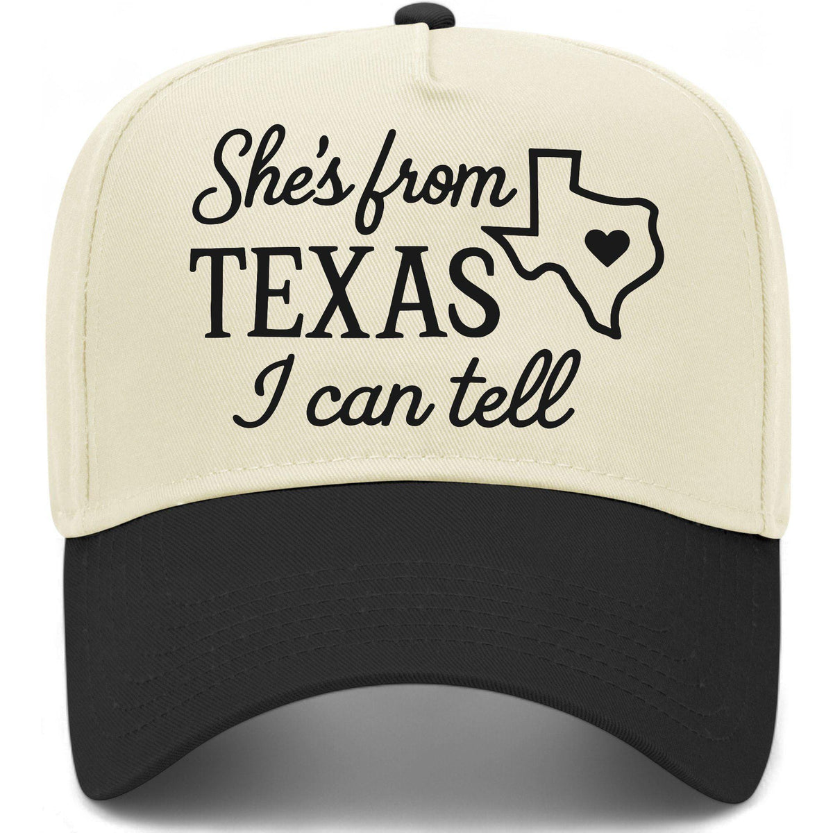 She's From Texas I Can Tell Hat