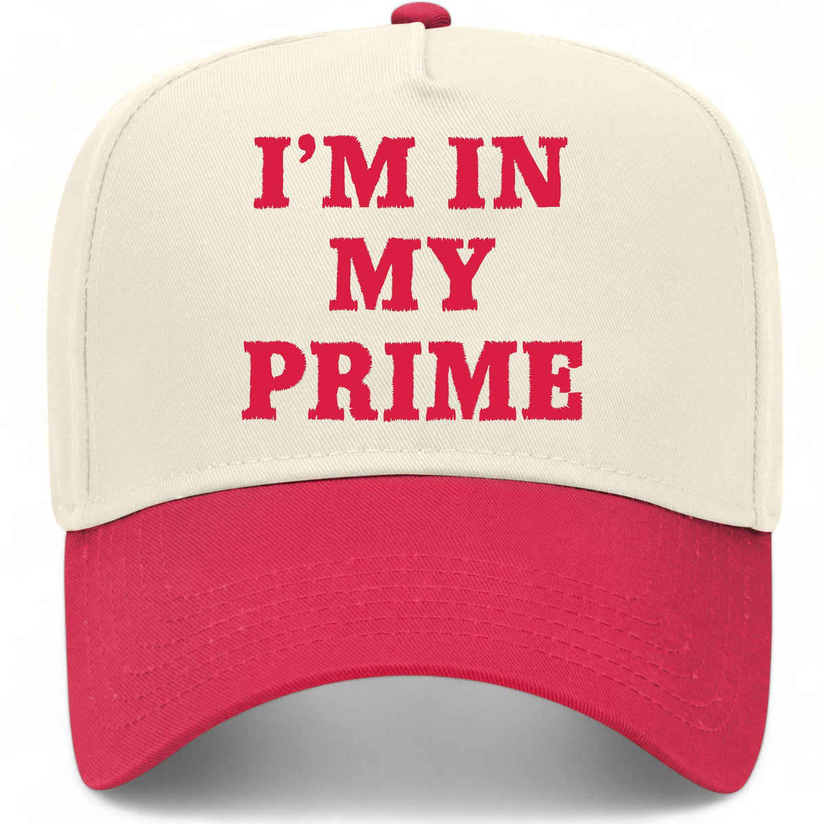I'm In My Prime Hat