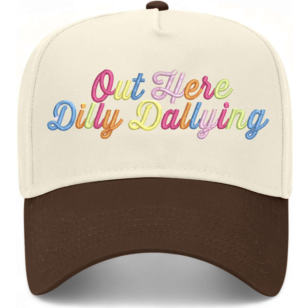 Out Here Dilly Dallying Hat